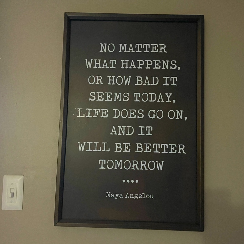 Maya Angelou Quote Home Decor